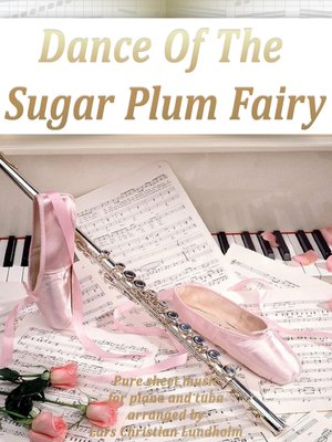 cover image of Dance of the Sugar Plum Fairy Pure sheet music for piano and tuba arranged by Lars Christian Lundholm